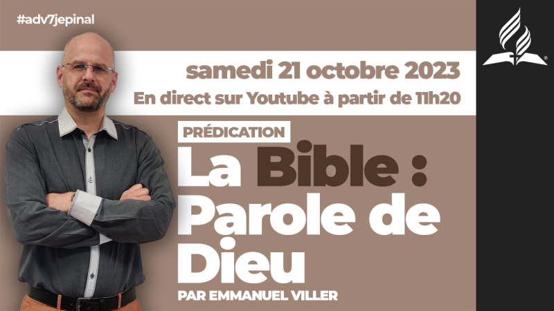 [Prédication] « La Bible : Parole de Dieu », prédication du 21/10/2023