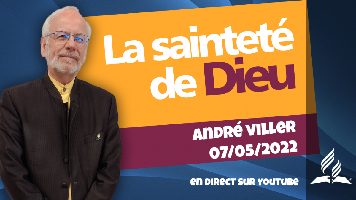 [Prédication] « La sainteté de Dieu », prédication du 07/05/2022