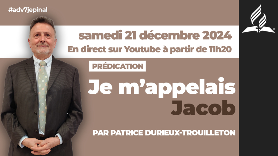 [Prédication] « Je m'appelais Jacob », sermon du 21/12/2024