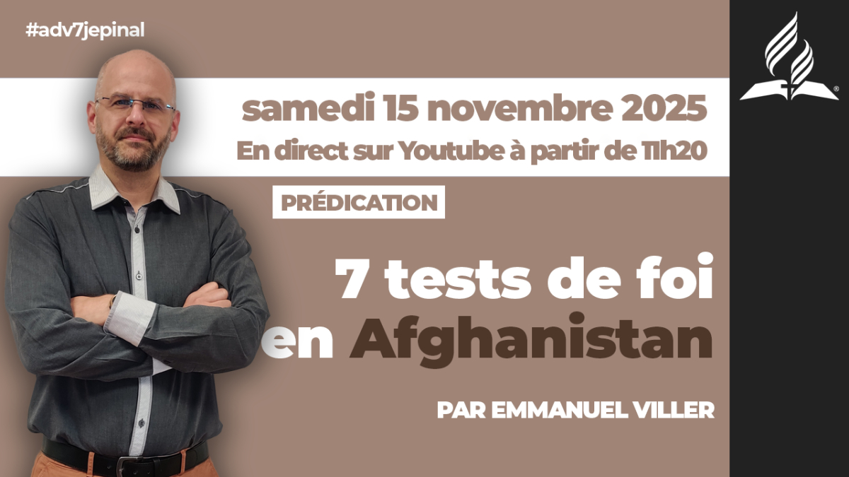 [Prédication] « 7 tests de foi en Afghanistan », sermon du 15/11/2025
