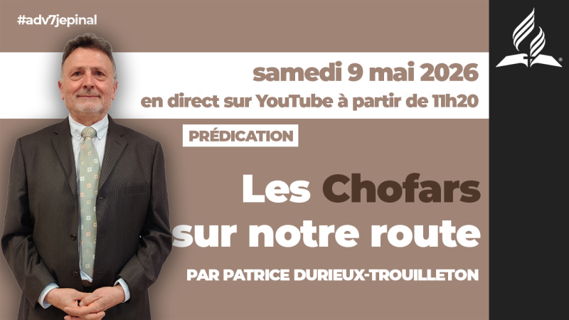 [Prédication] « Les Chofars sur notre route », sermon du 09/05/2026