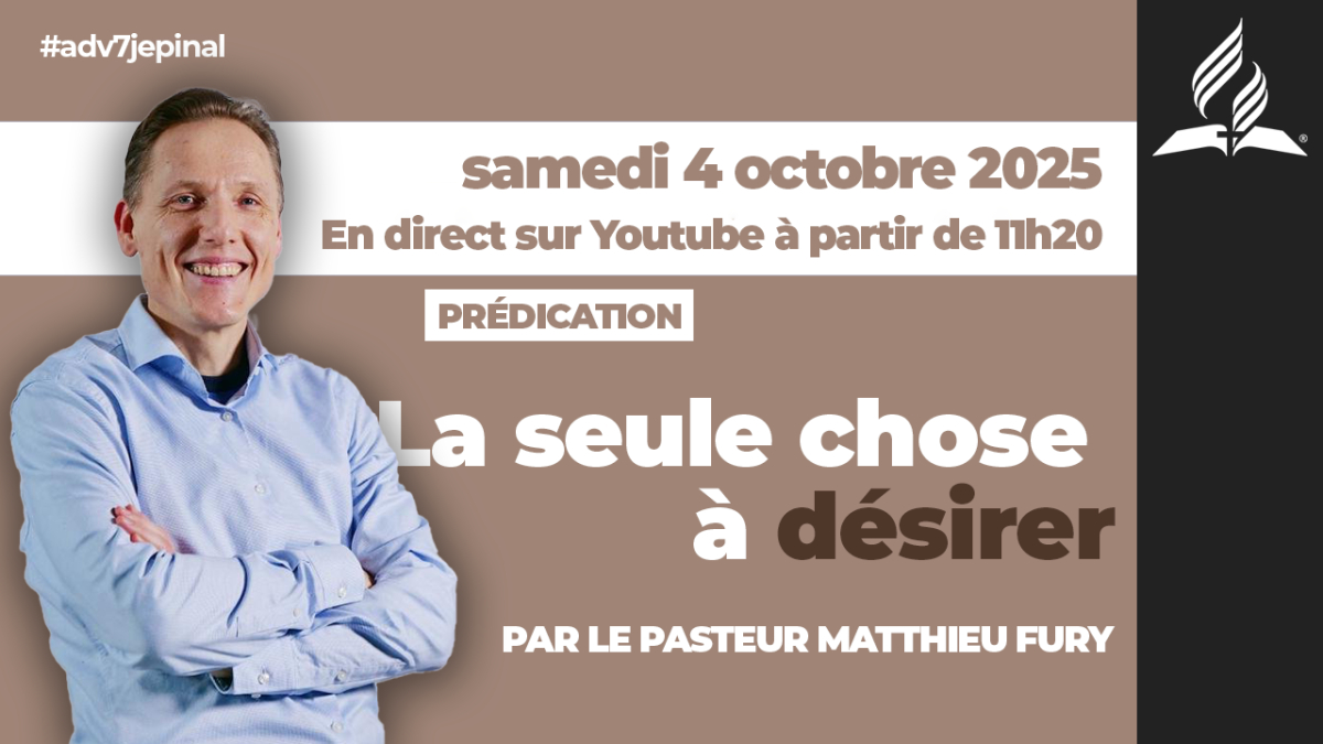 [Prédication] « La seule chose à désirer », sermon du 04/10/2025