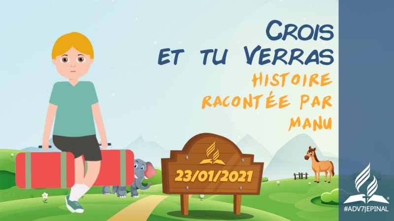 [Histoire] - « Crois et tu verras »