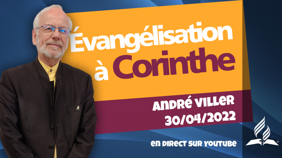 [Prédication] « Evangélisation à Corinthe », prédication du 30/04/2022