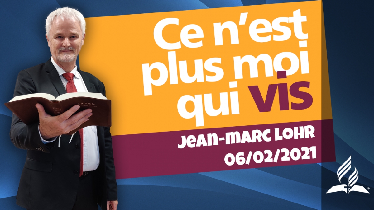 [Prédication] « Prédication en direct par le Pasteur Jean-Marc Lohr »