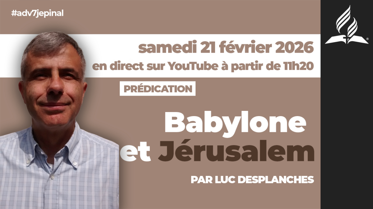 [Prédication] « Babylone et Jérusalem », sermon du 21/02/2026