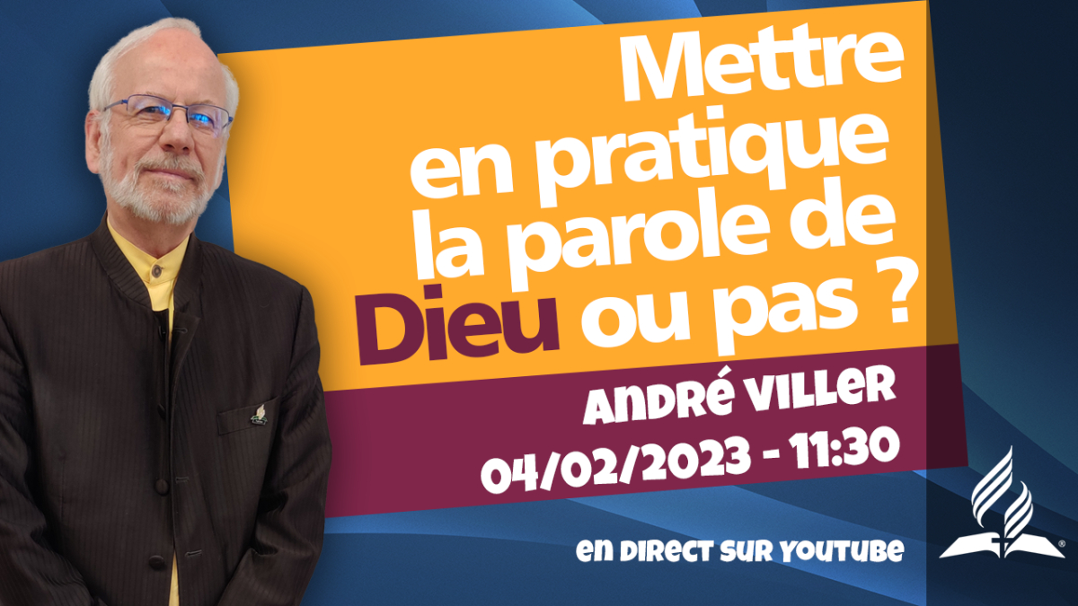 [Prédication] « Mettre en pratique la parole de Dieu ou pas ? », prédication du 04/02/2023