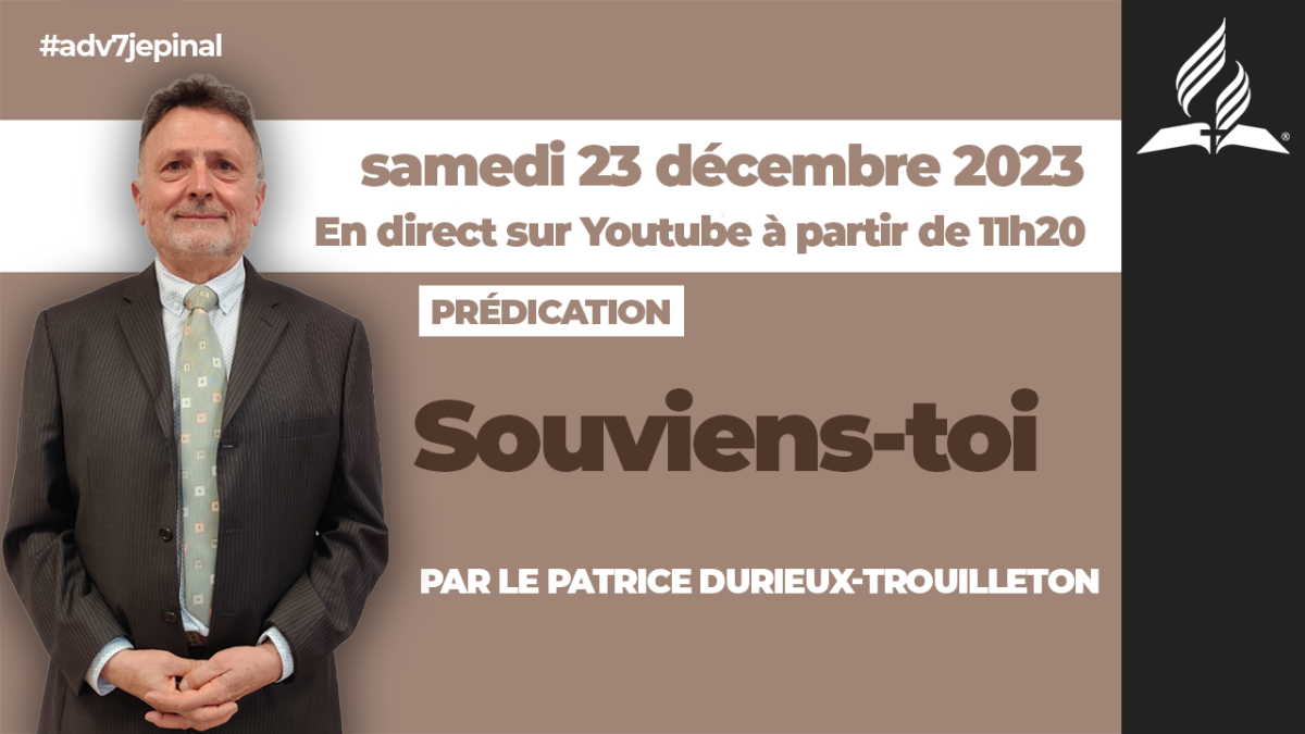 [Prédication] « Souviens-toi », prédication du 23/12/2023