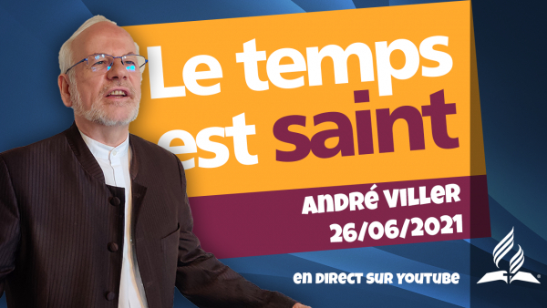 [Prédication] « Le temps est saint »