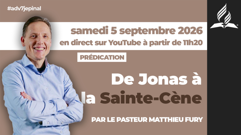 [Prédication] « De Jonas à la Sainte-Cène », sermon du 05/09/2026