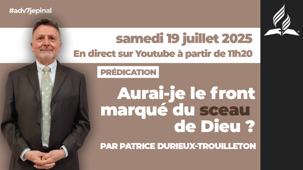 [Prédication] « Aurai-je le front marqué du sceau de Dieu ? », sermon du 19/07/2025
