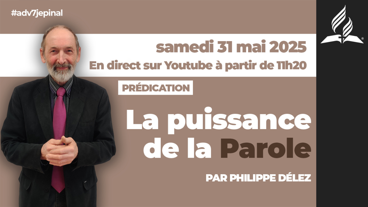 [Prédication] « La puissance de la Parole », sermon du 31/05/2025