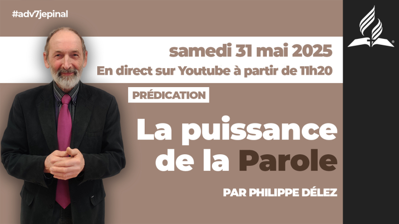 [Prédication] « La puissance de la Parole », sermon du 31/05/2025