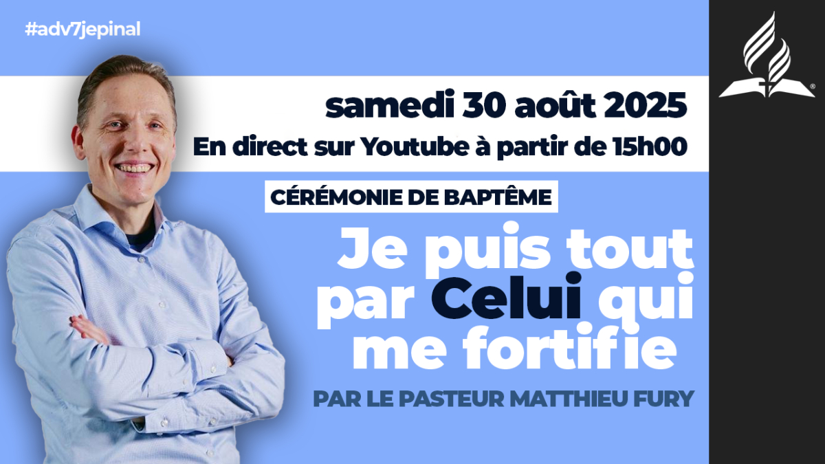 [Baptême] « Je puis tout par Celui qui me fortifie », cérémonie du 30/08/2025