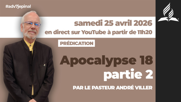 [Prédication] « Apocalypse 18, partie 2 », sermon du 25/04/2026