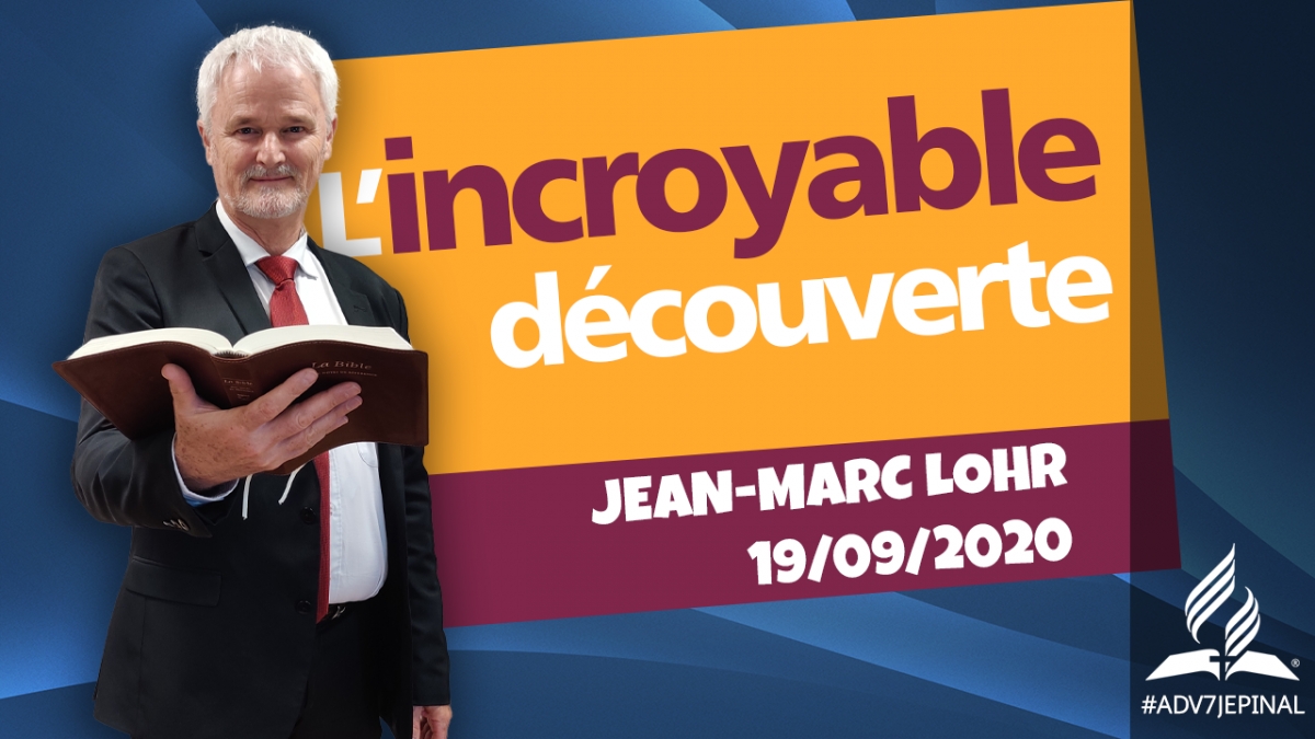 [Prédication] « L'incroyable découverte ! »
