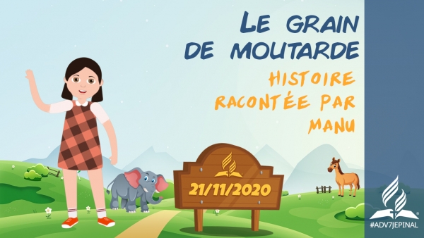 [Histoire] « Le grain de moutarde »