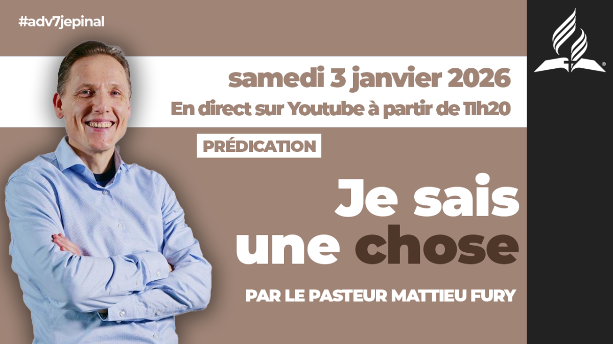 [Prédication] « Je sais une chose », sermon du 03/01/2026
