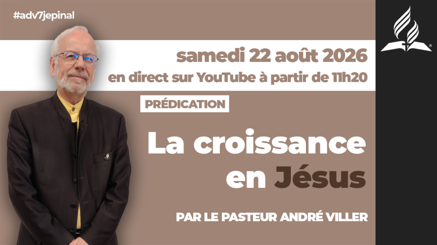 [Prédication] « La croissance en Jésus », sermon du 22/08/2026