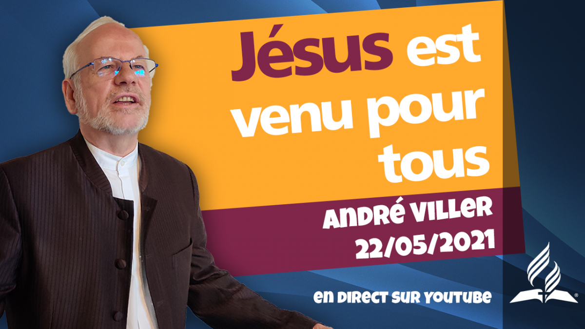 [Prédication] « Jésus est venu pour tous »